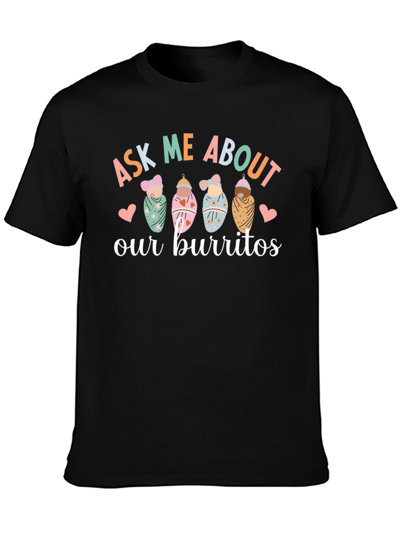 Ask Me About Our Burritos Graphic Tee