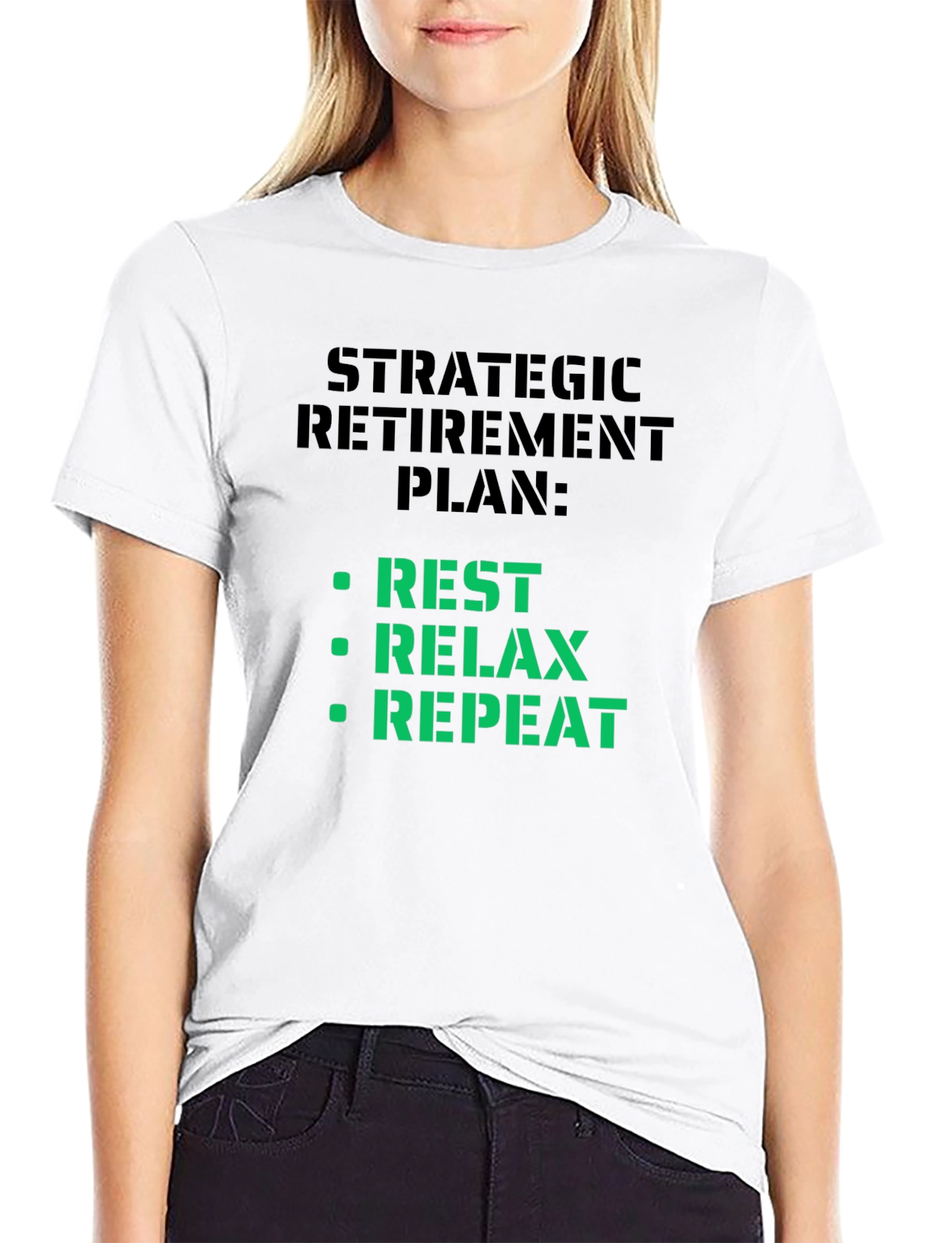 Strategic Retirement Plan T-Shirt - Rest Relax Repeat