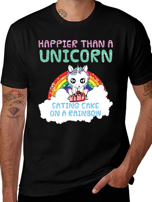 Happier Than A Unicorn Cake Rainbow T-Shirt