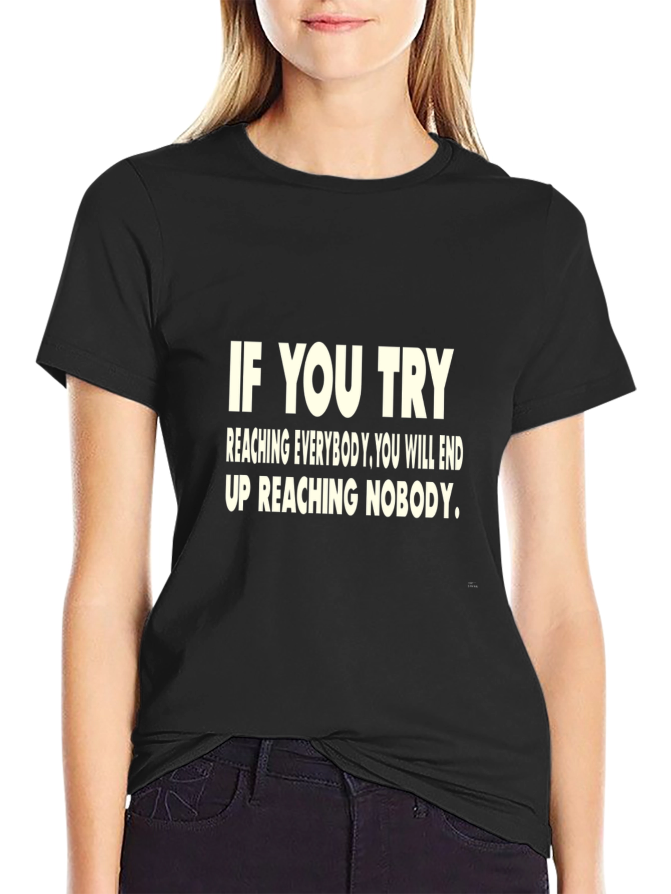 Motivational Quote T-Shirt - If You Try...