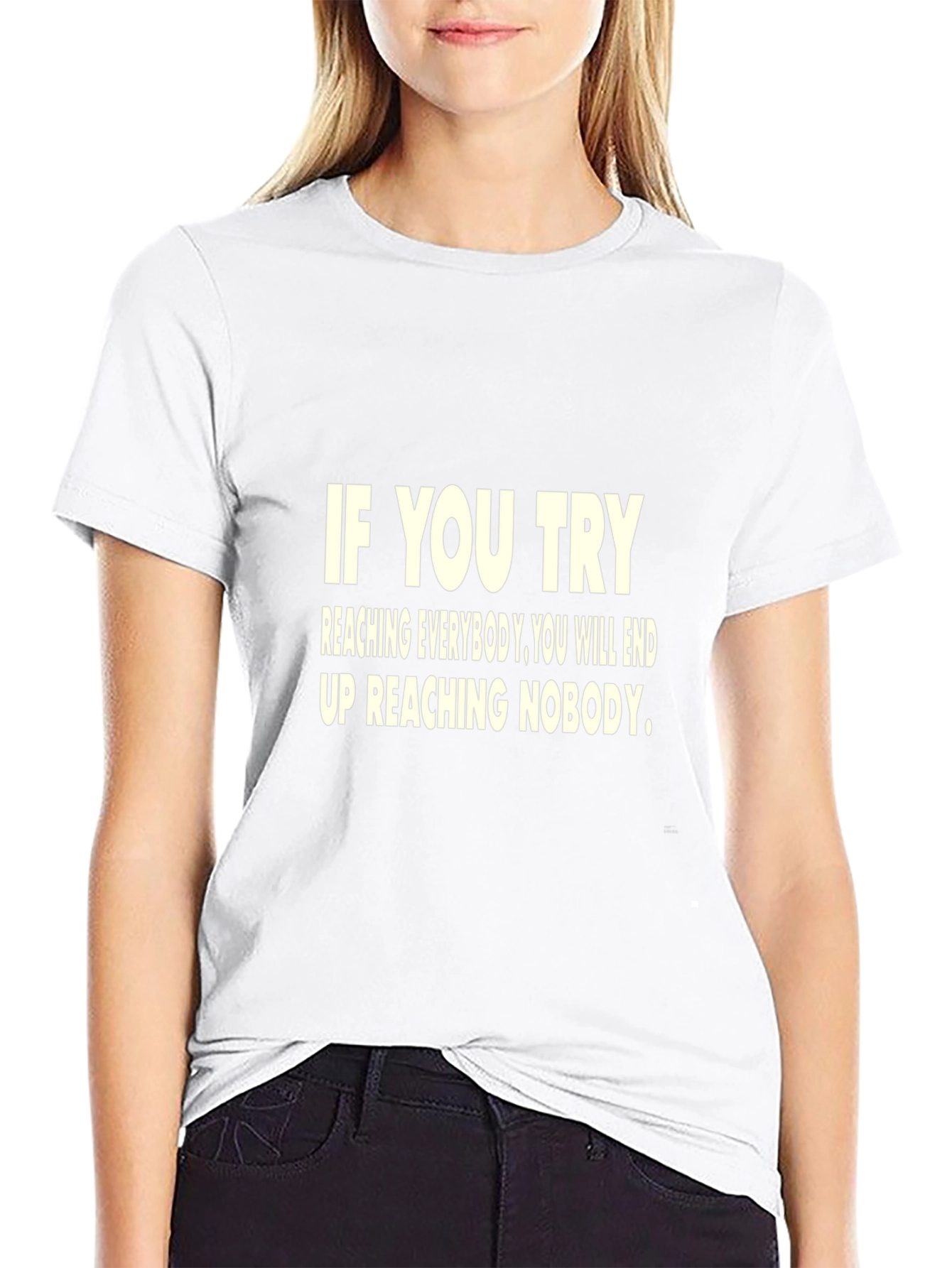 Motivational Quote T-Shirt - If You Try...