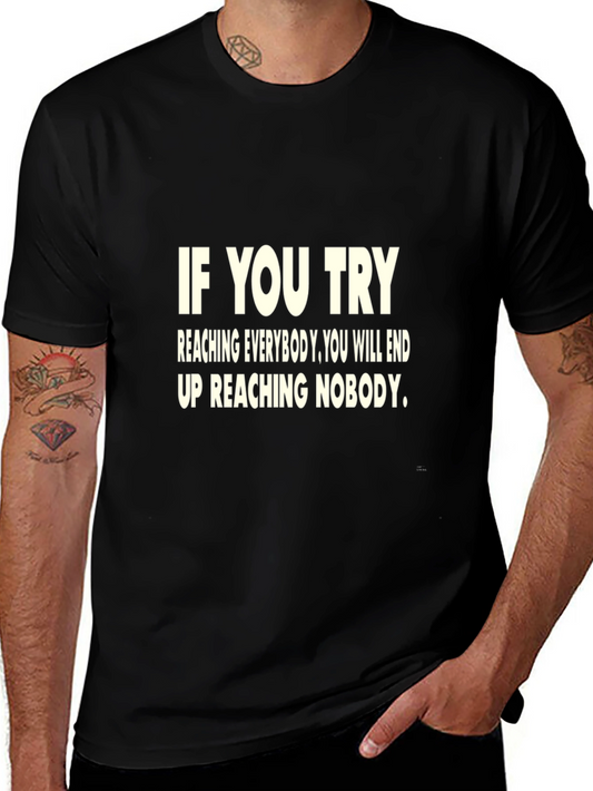 Motivational Quote T-Shirt - If You Try...