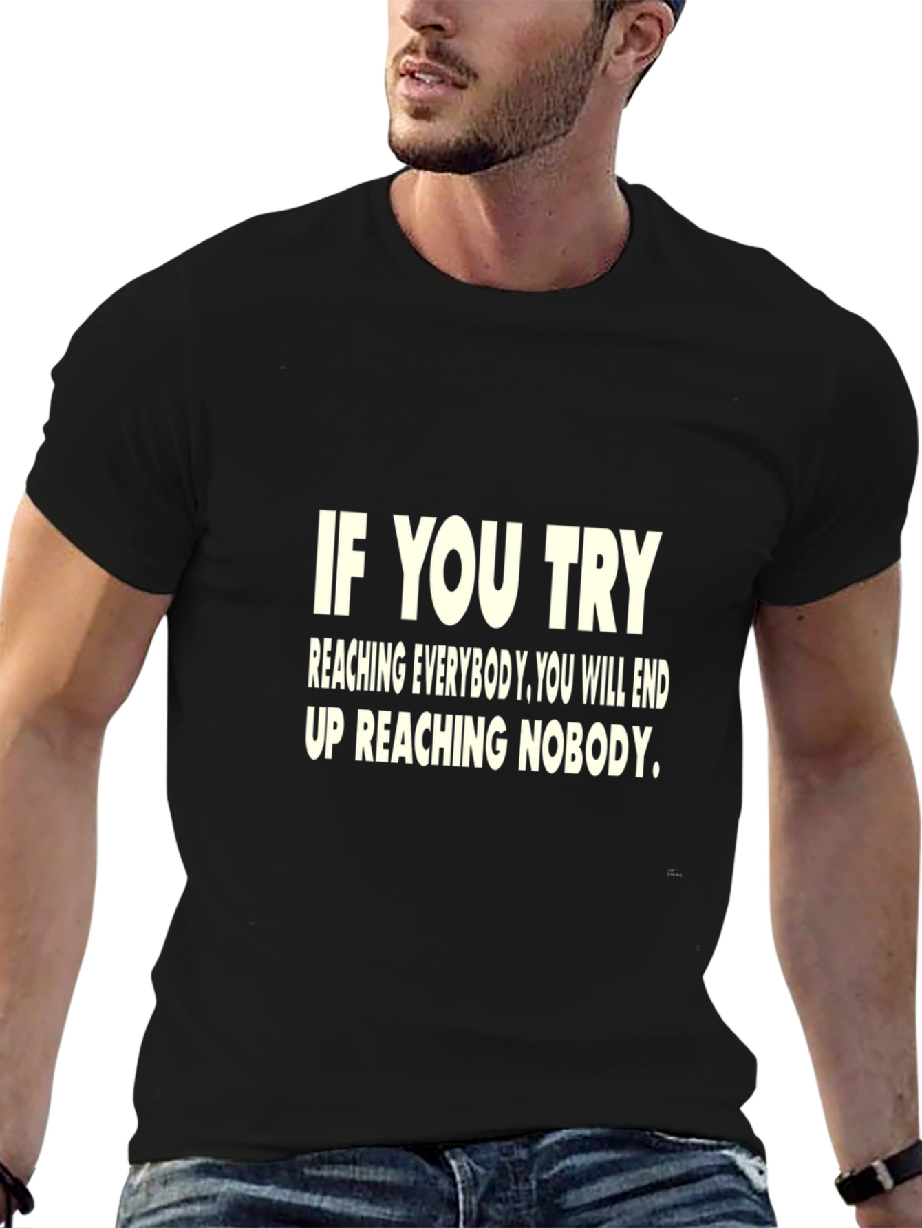 Motivational Quote T-Shirt - If You Try...