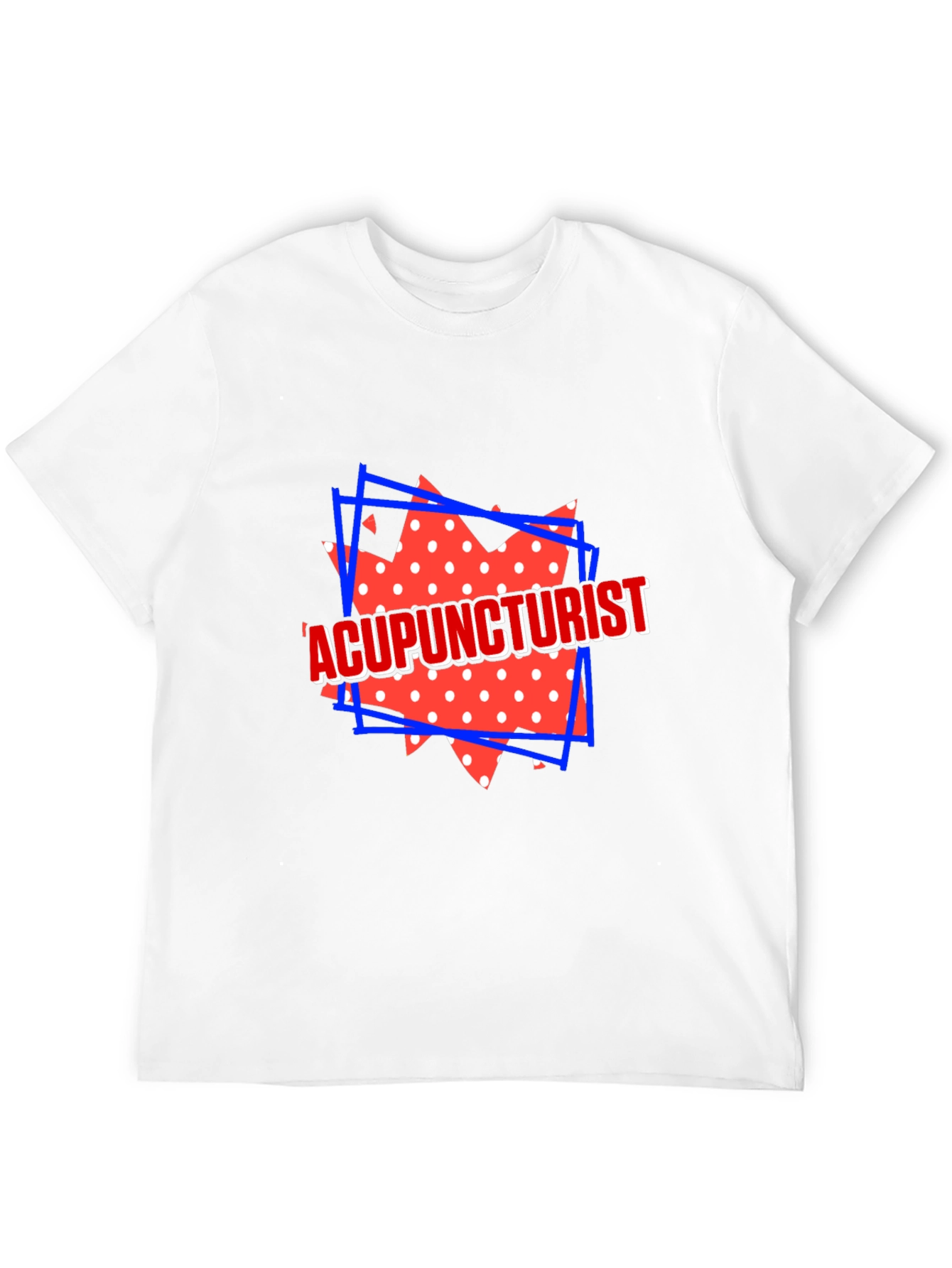 Acupuncturist Graphic Tee - Novelty Design Shirt