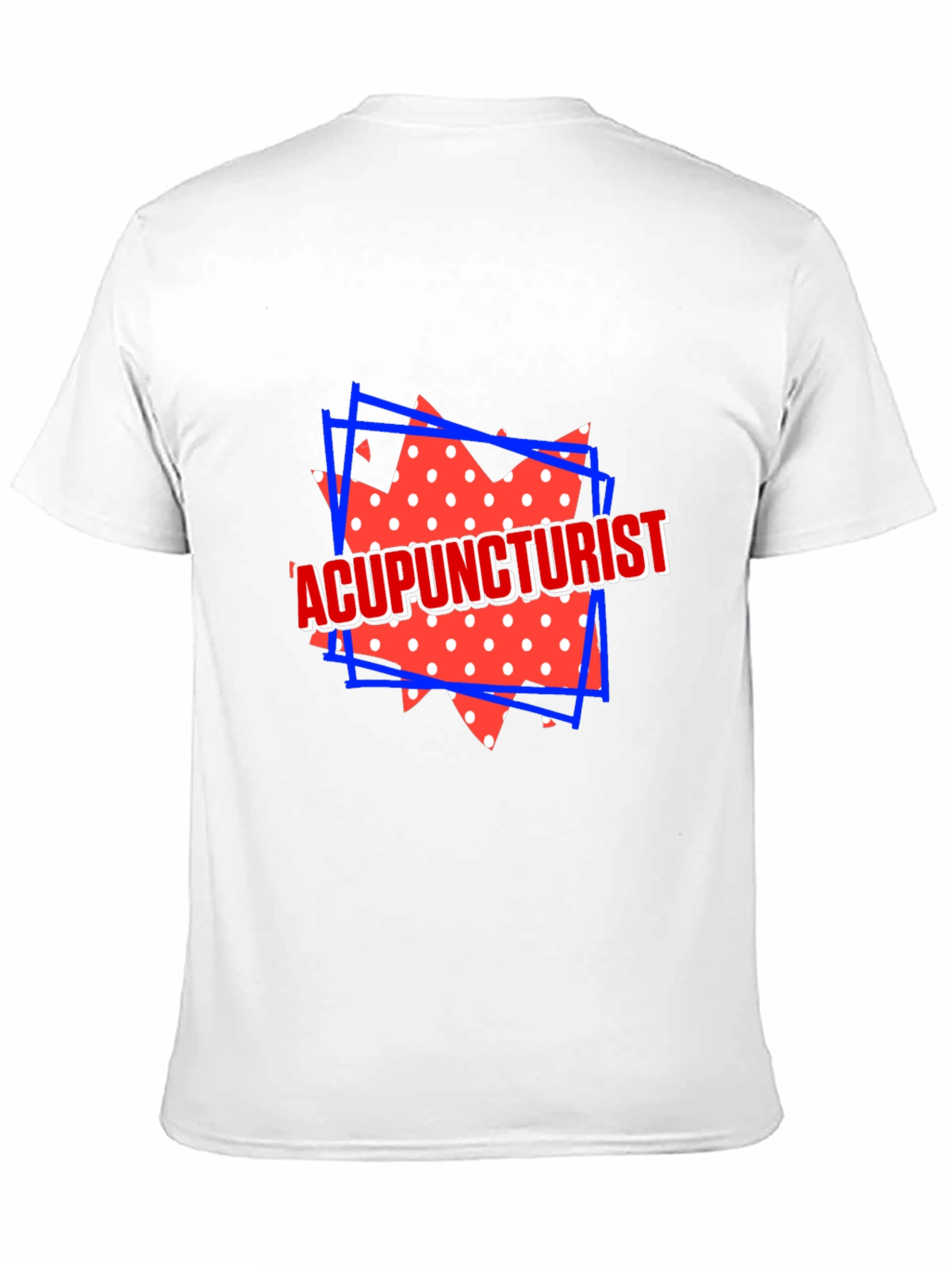 Acupuncturist Graphic Tee - Novelty Design Shirt