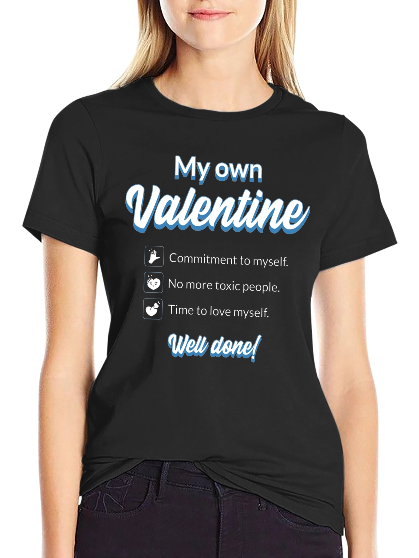 My Own Valentine T-Shirt - Self Love Tee