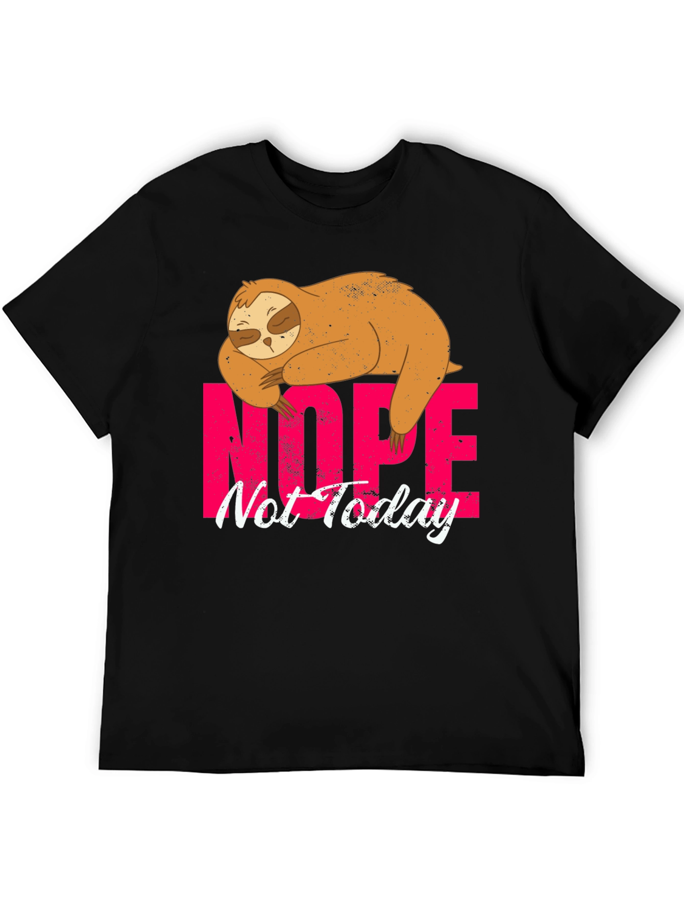 Nope Not Today Sloth Graphic Tee