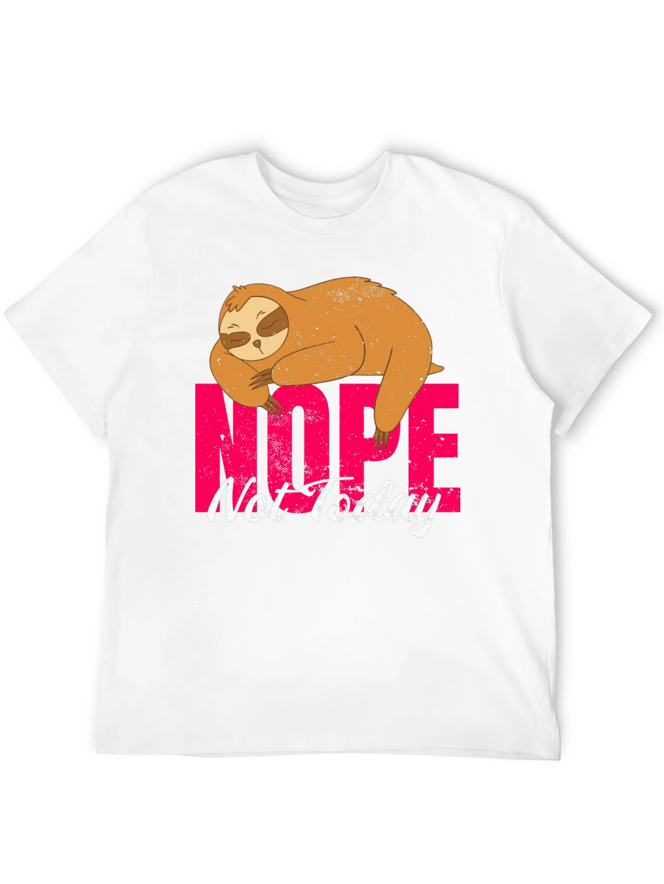 Nope Not Today Sloth Graphic Tee
