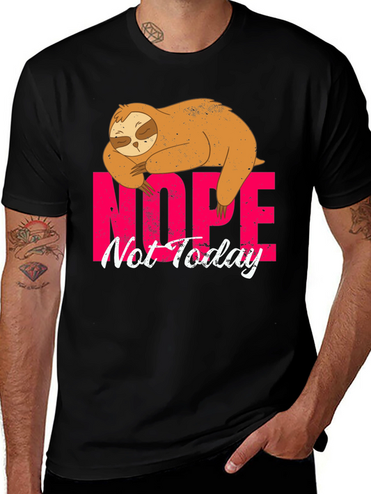 Nope Not Today Sloth Graphic Tee