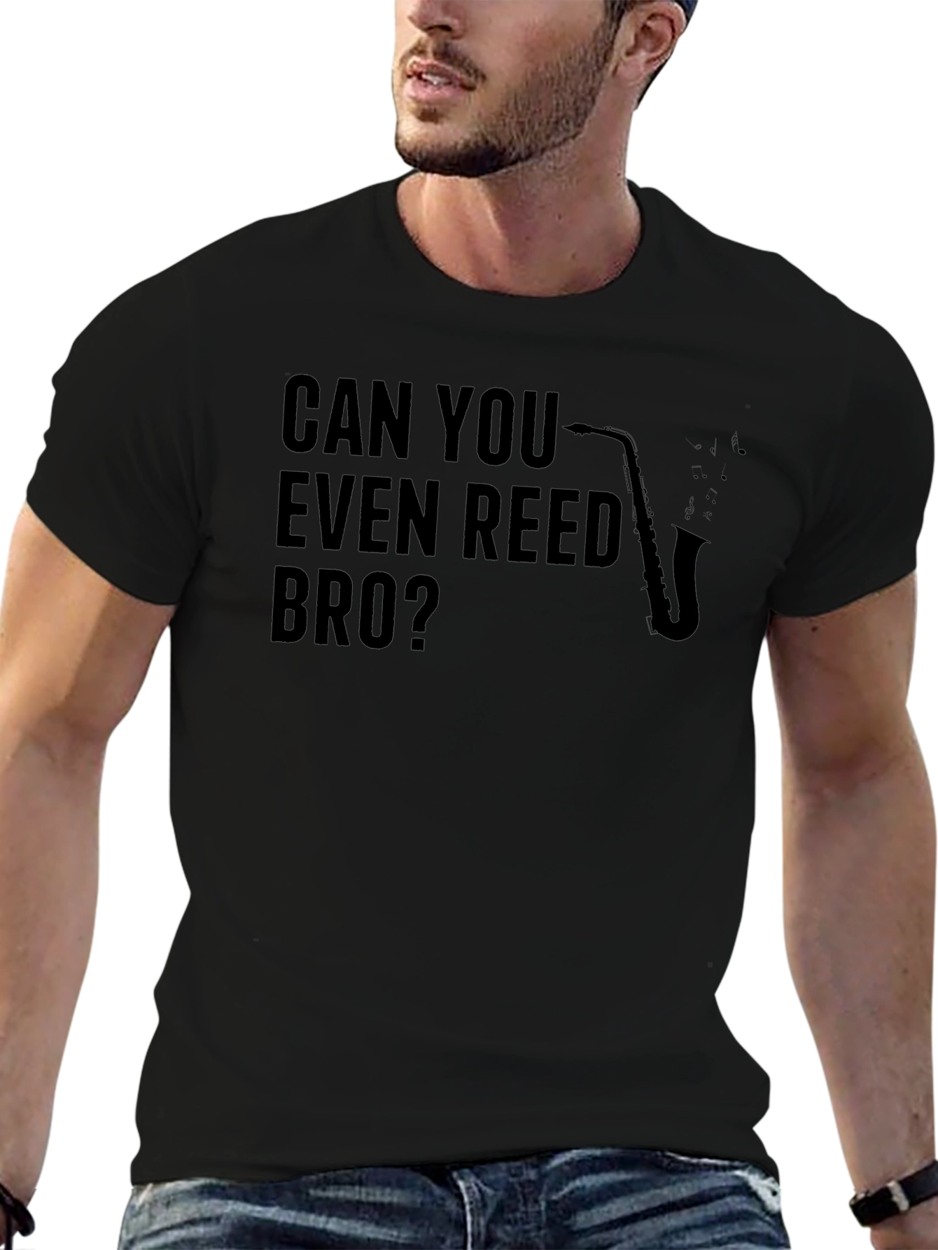 Can You Even Reed Bro? Saxophone T-Shirt