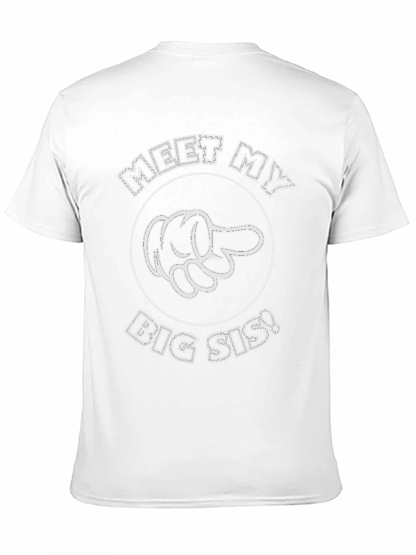 Meet My Big Sis! Novelty Graphic T-Shirt