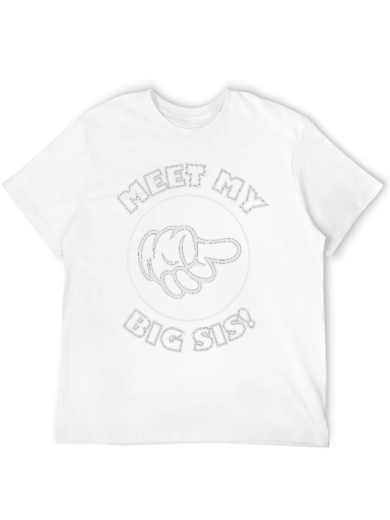 Meet My Big Sis! Novelty Graphic T-Shirt