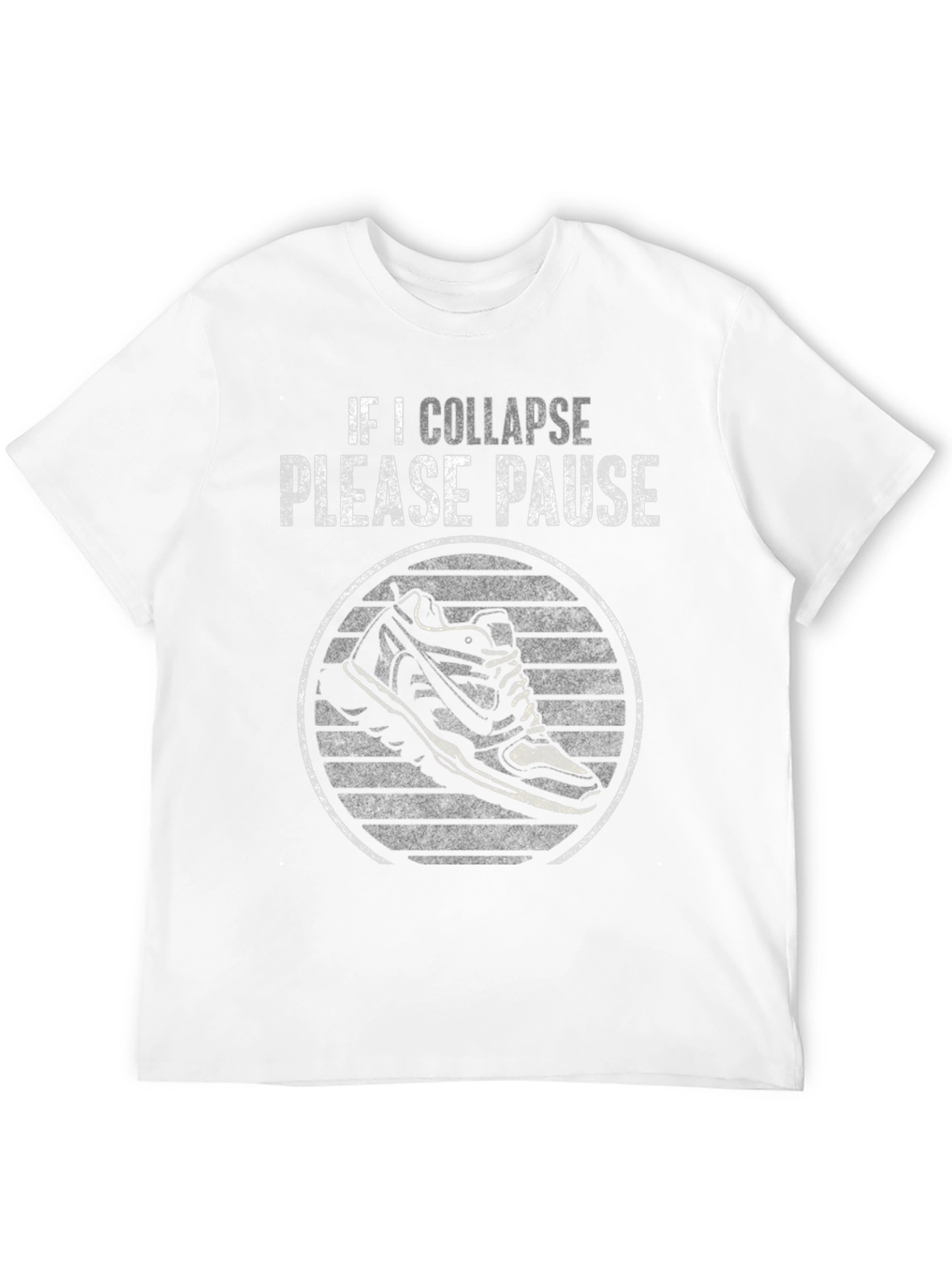 If I Collapse Please Pause T-Shirt