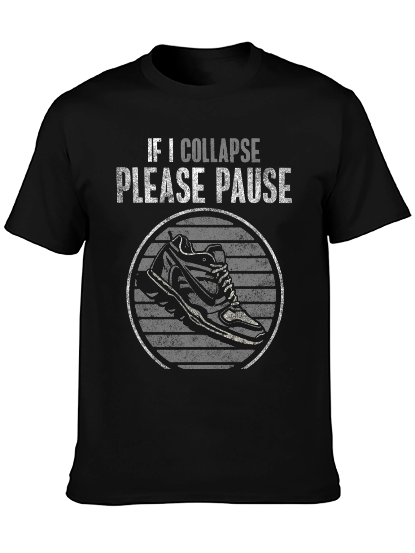 If I Collapse Please Pause T-Shirt