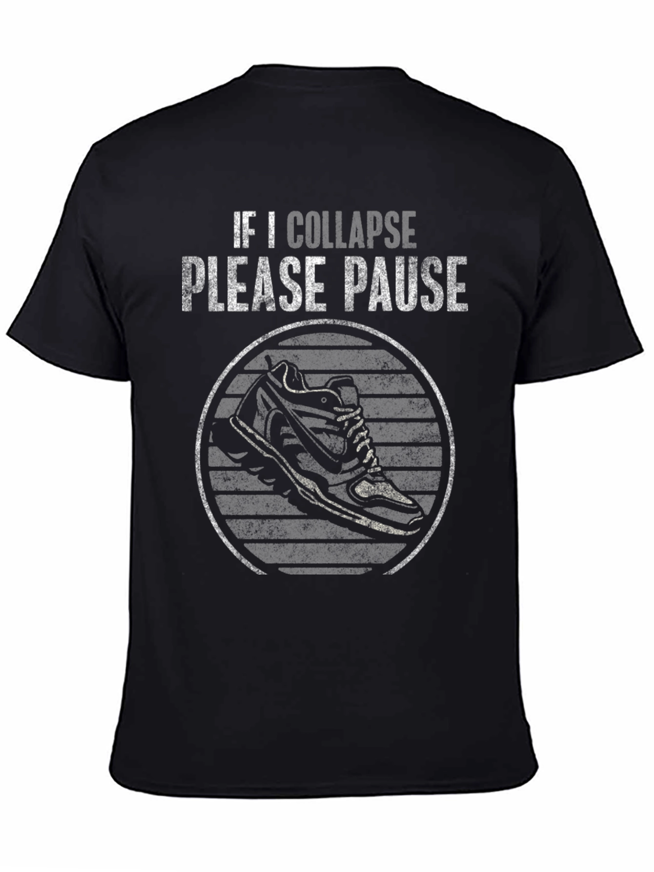 If I Collapse Please Pause T-Shirt