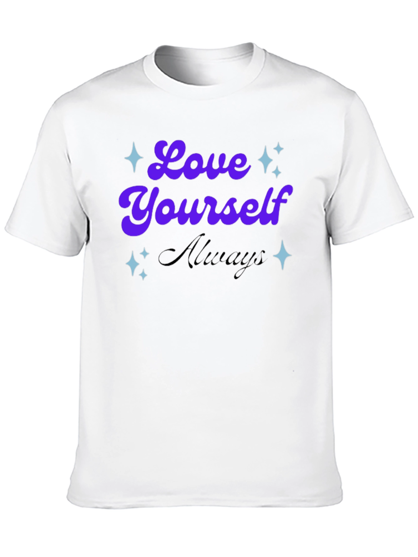 Love Yourself Always - Graphic T-Shirt