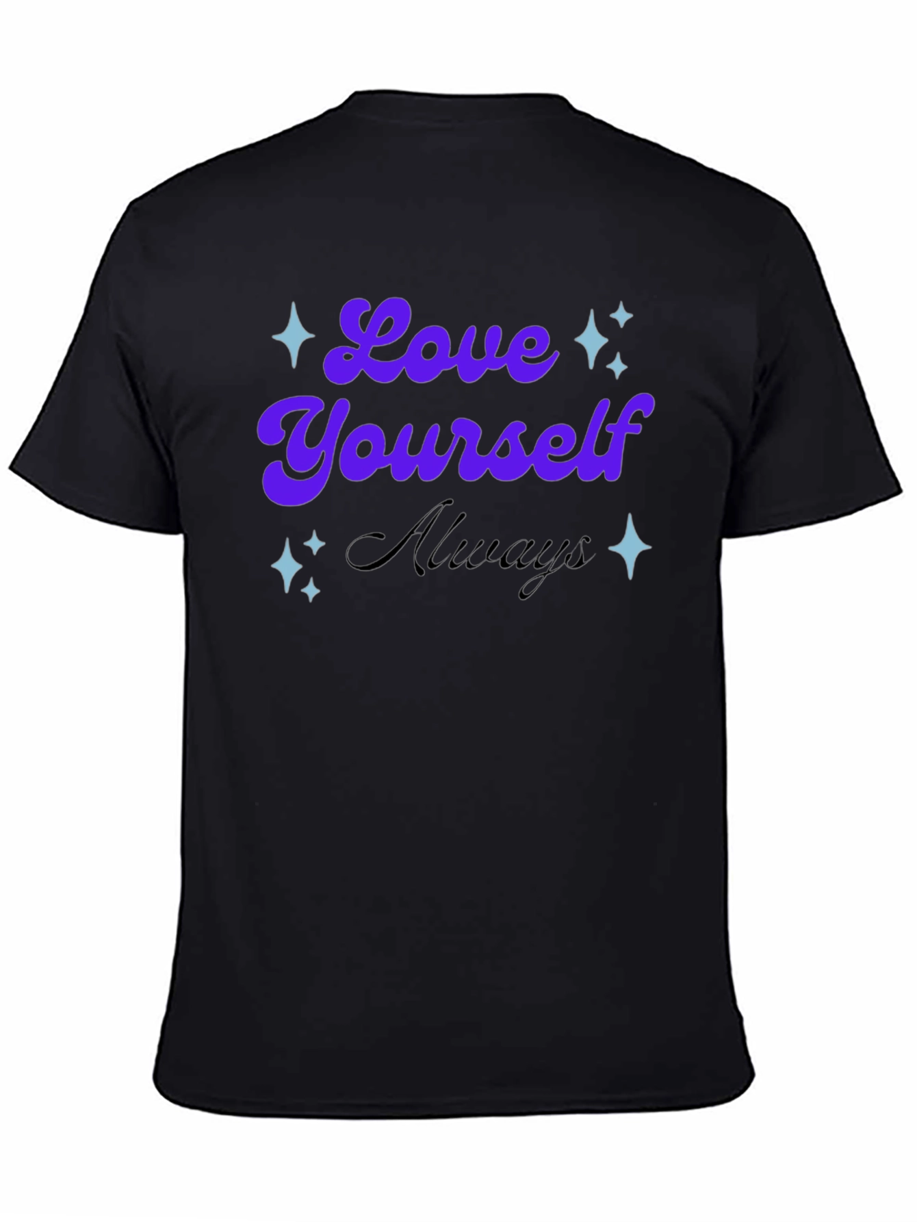 Love Yourself Always - Graphic T-Shirt