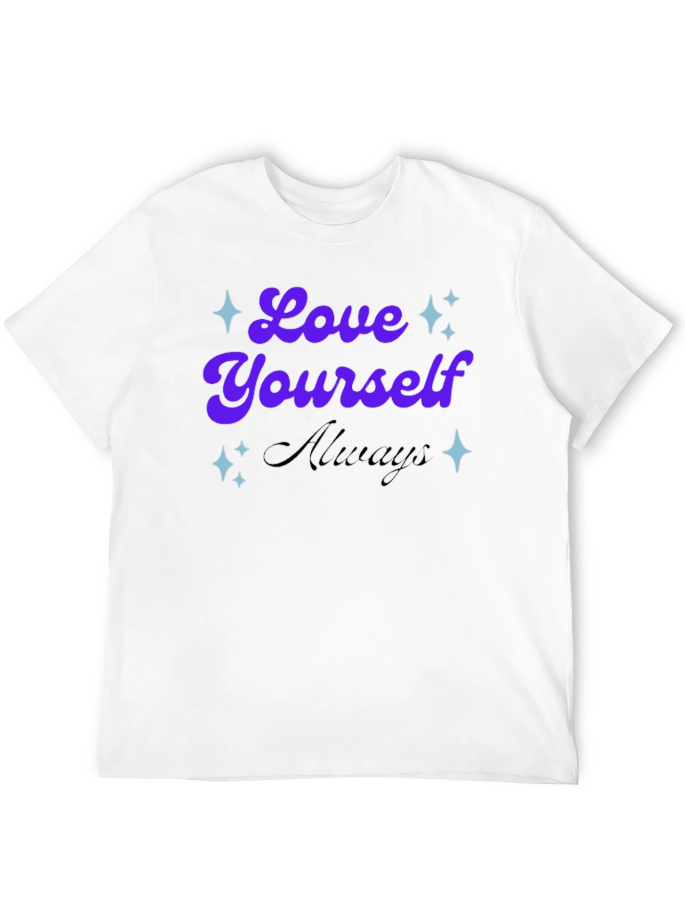 Love Yourself Always - Graphic T-Shirt