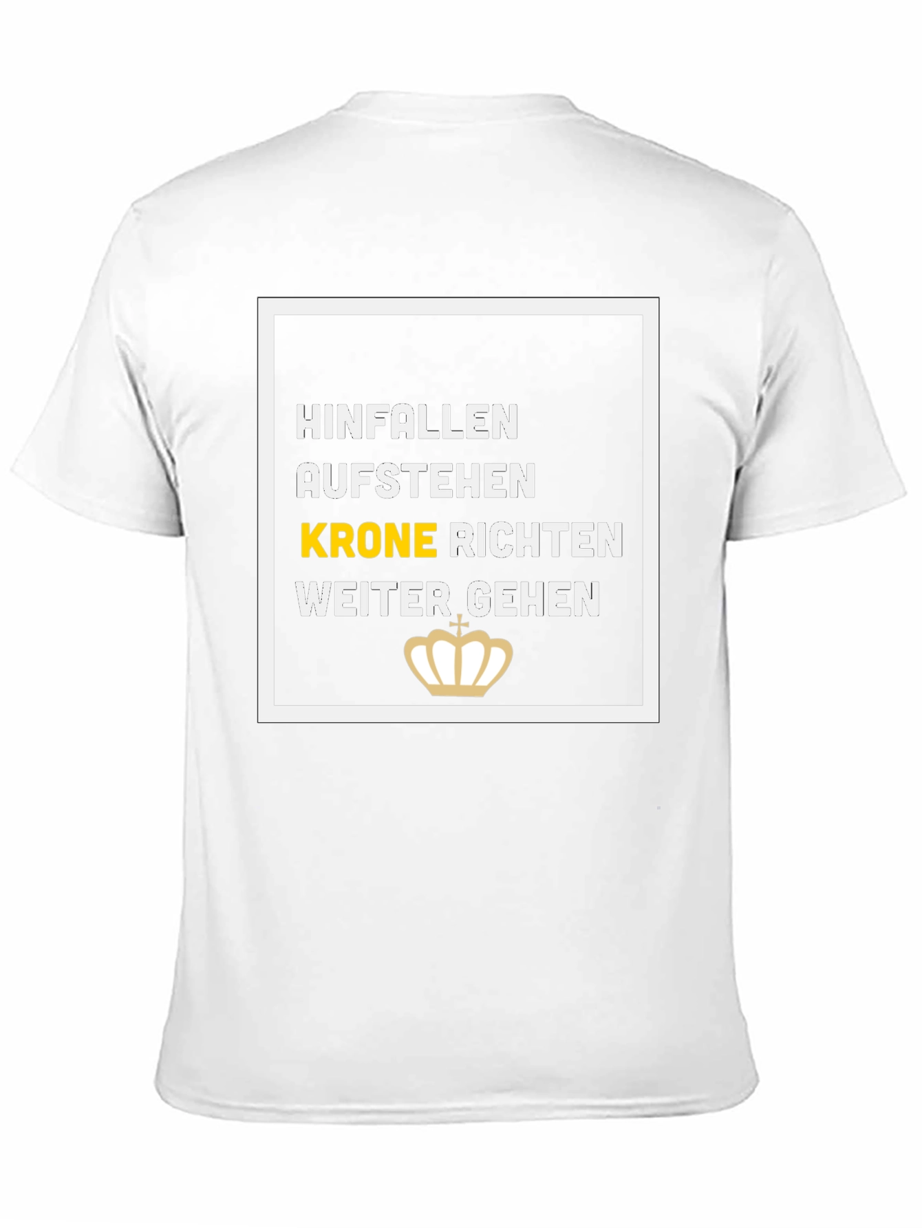 Hinfallen Aufstehen Krone Richten T-Shirt