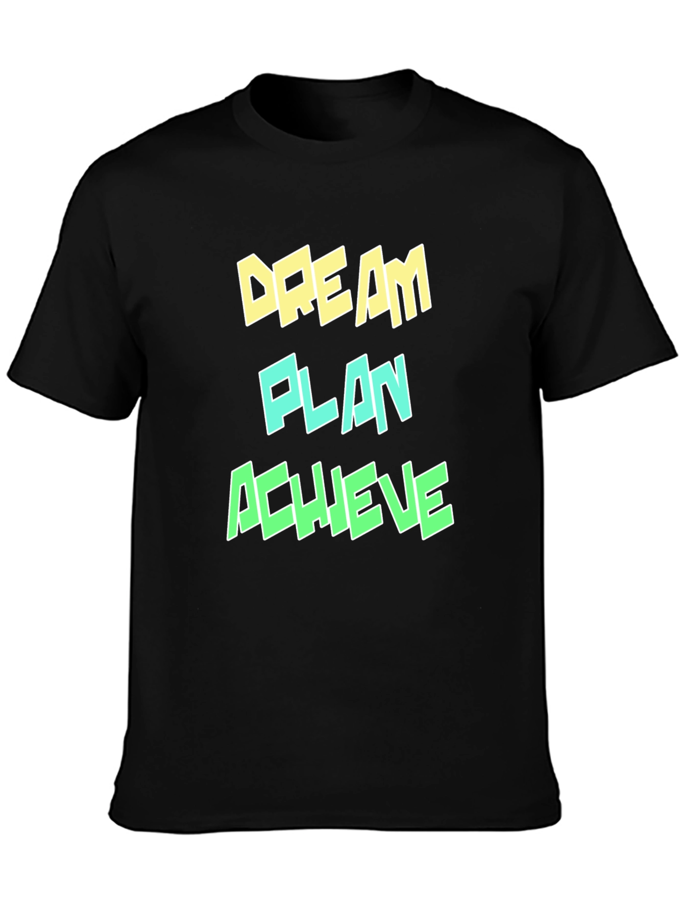 Dream Plan Achieve Graphic T-Shirt