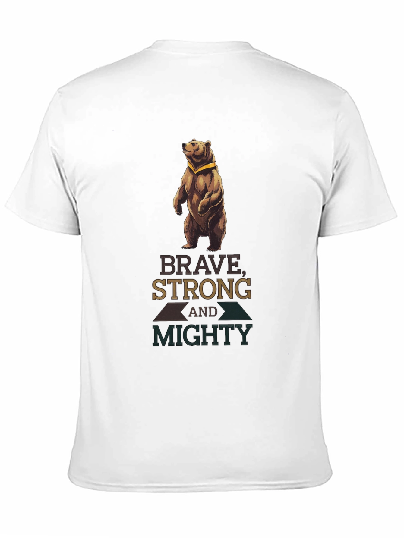Brave Strong Mighty Bear T-Shirt