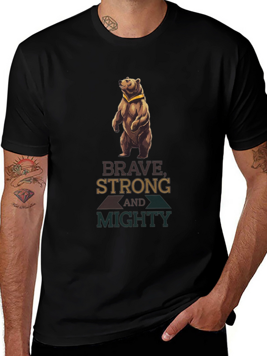 Brave Strong Mighty Bear T-Shirt