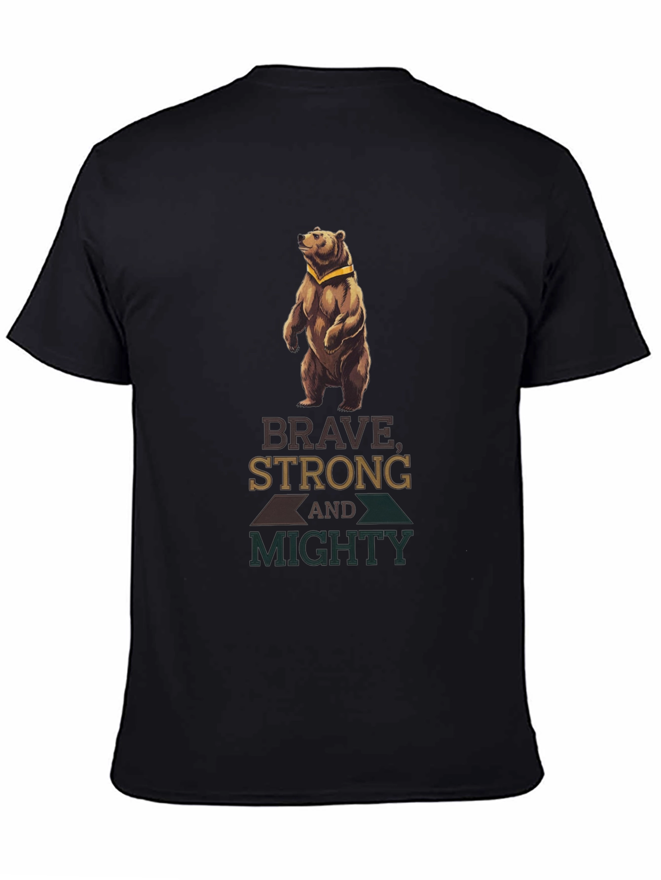 Brave Strong Mighty Bear T-Shirt