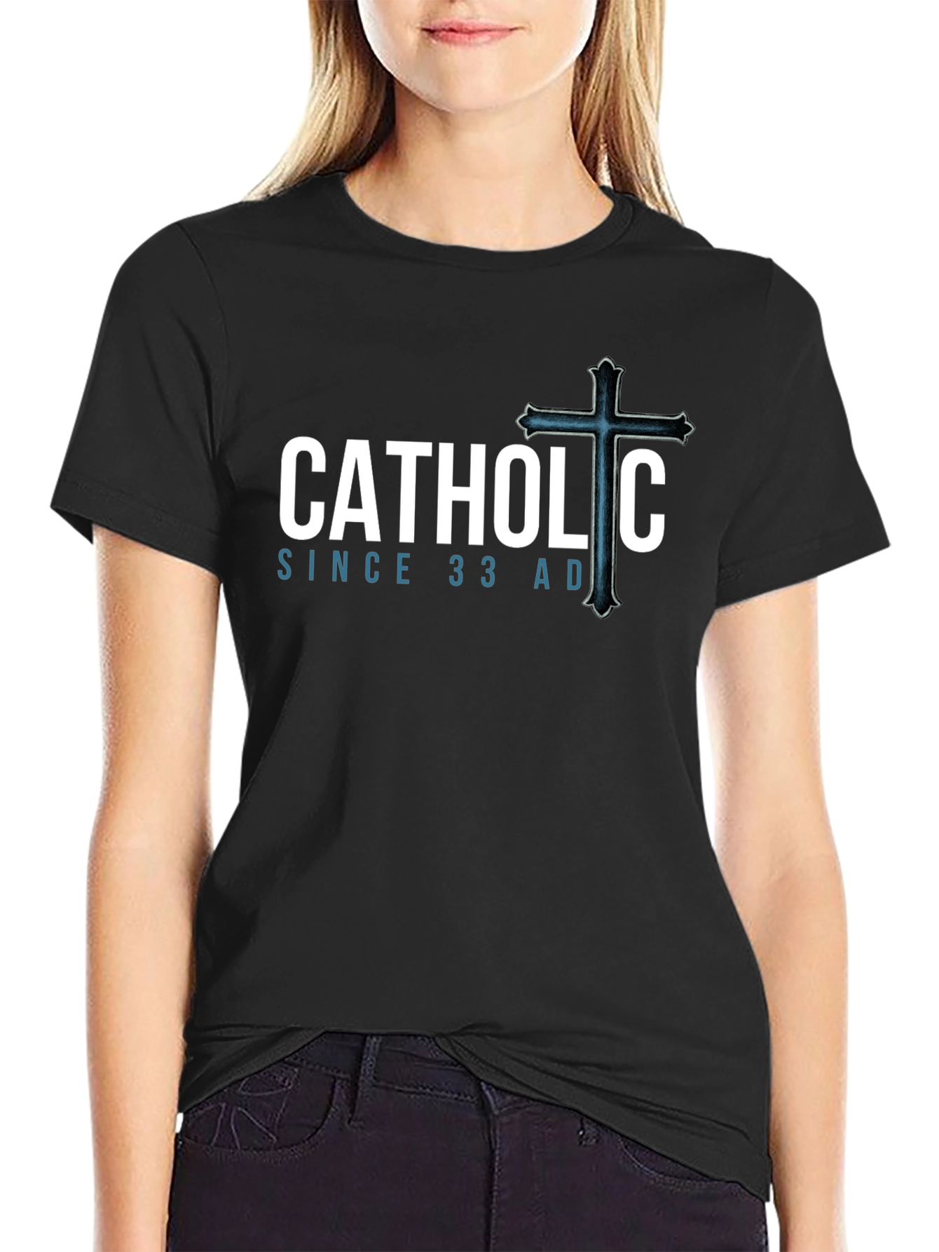 Catholic Since 33 AD Black T-Shirt