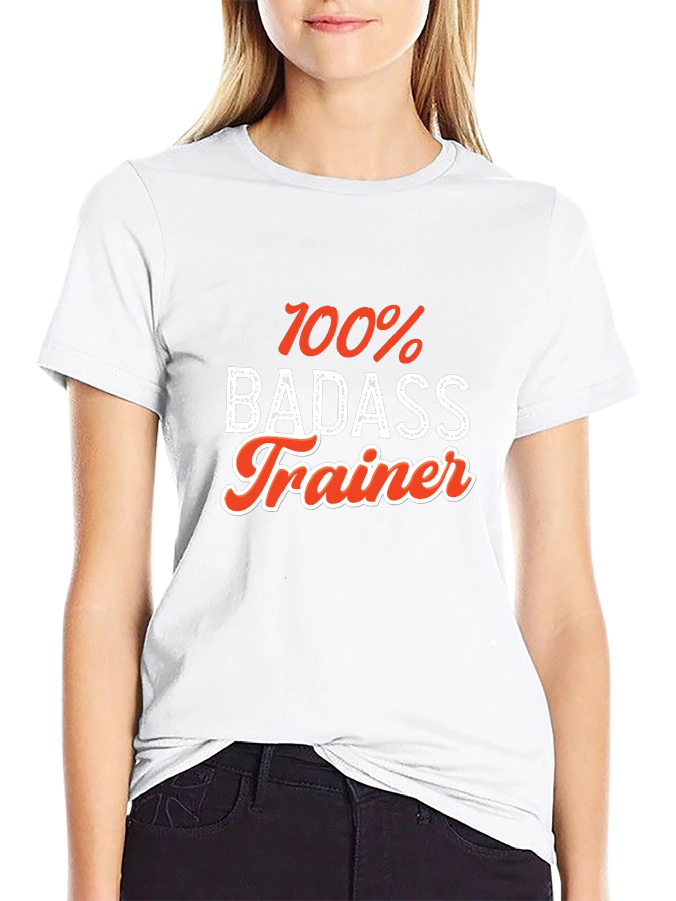 100% Badass Trainer T-Shirt