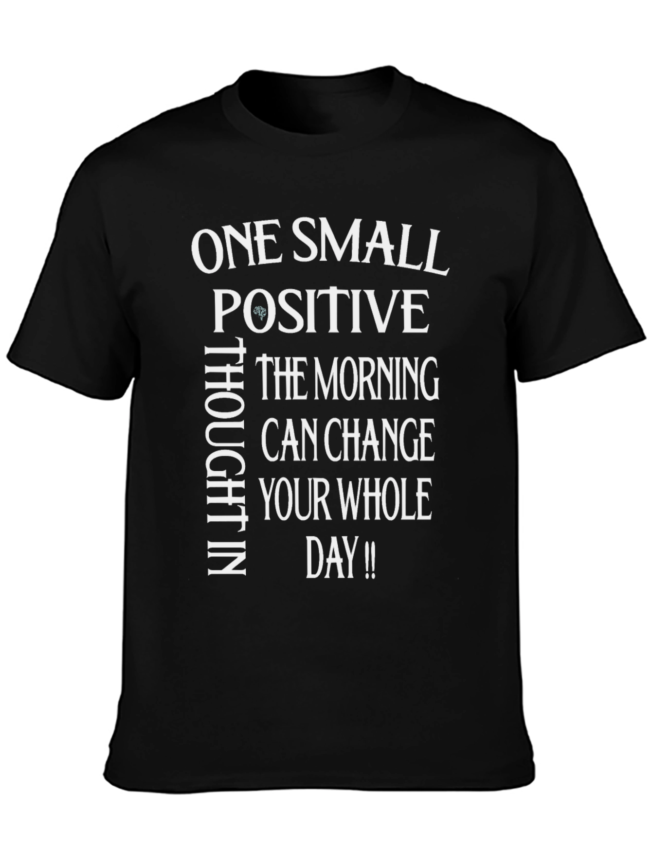 Positive Thought T-Shirt