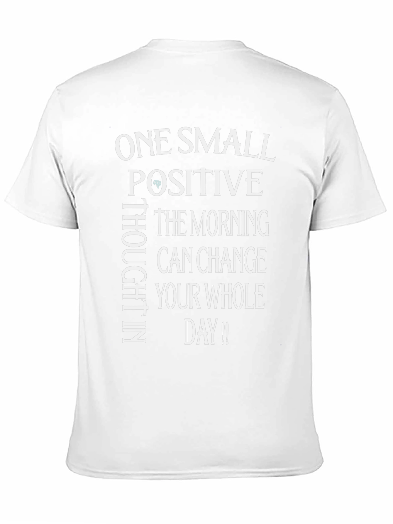 Positive Thought T-Shirt