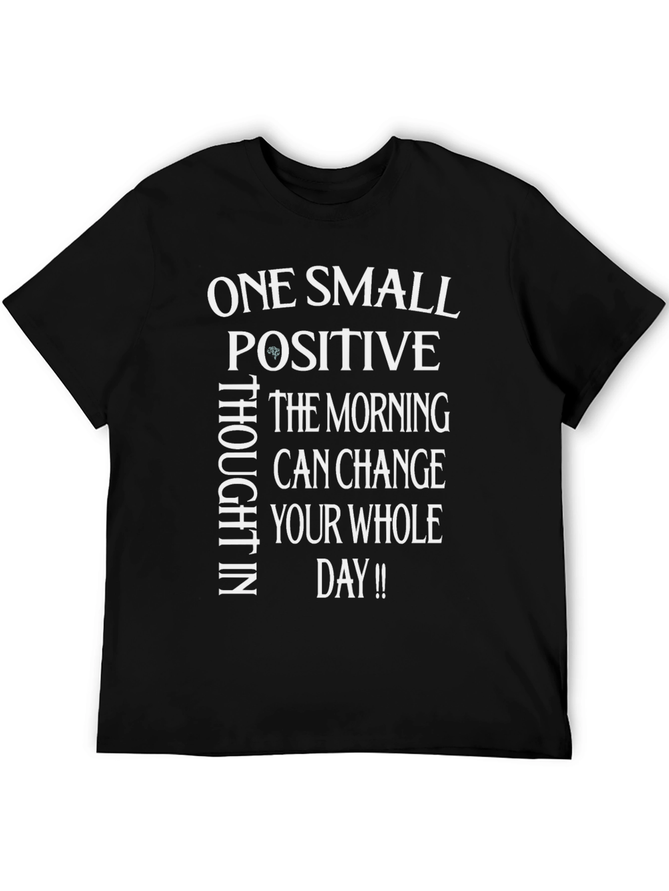 Positive Thought T-Shirt