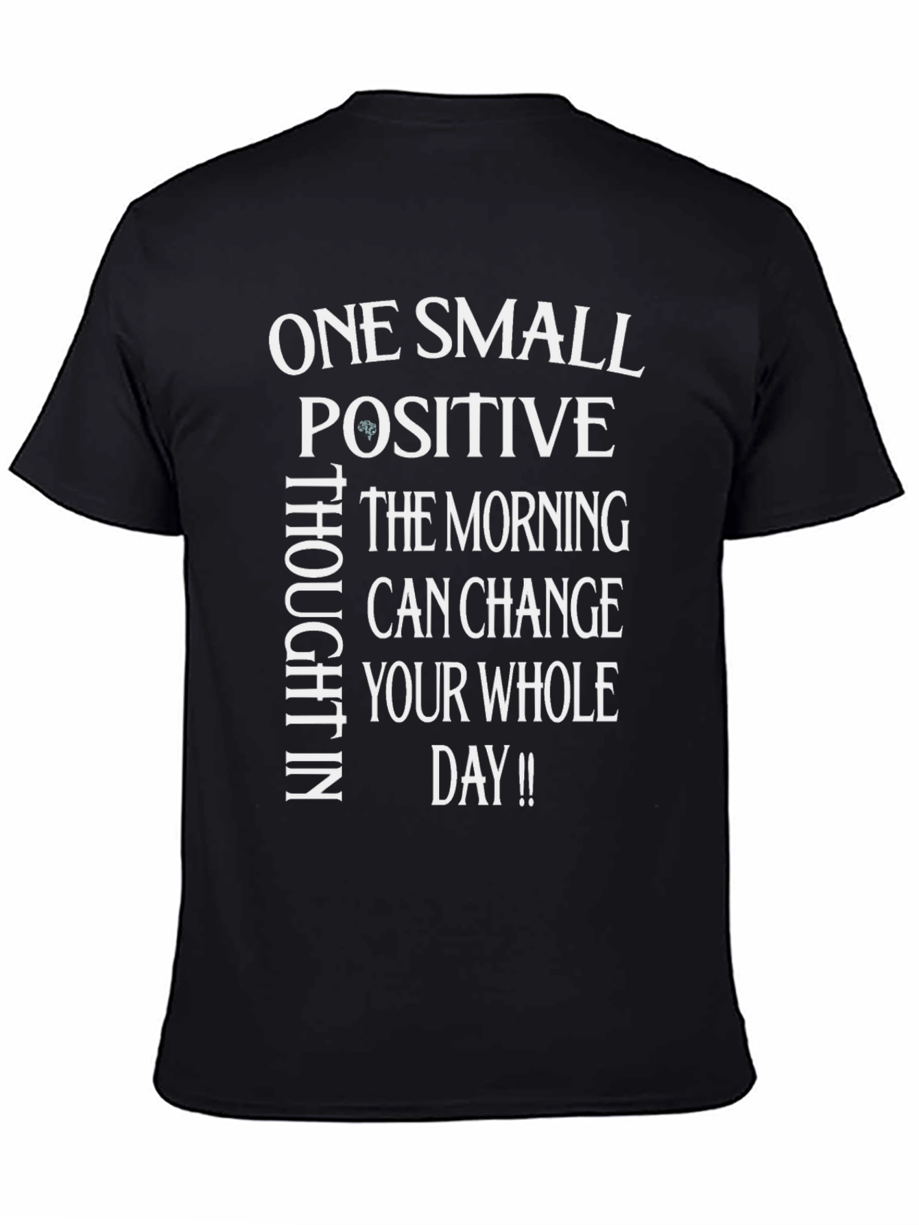 Positive Thought T-Shirt