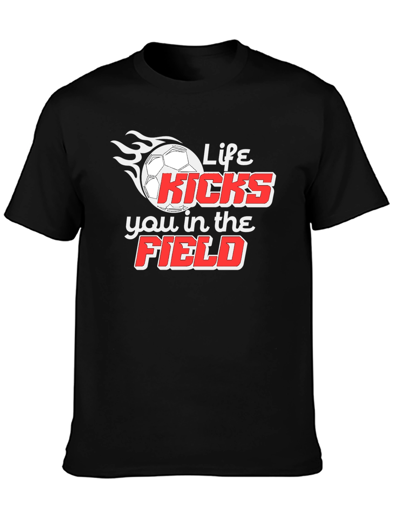 Life Kicks You In The Field T-Shirt