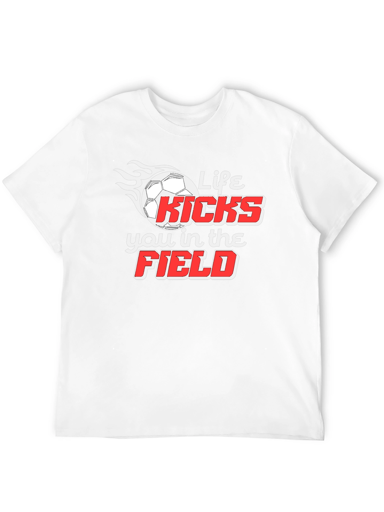 Life Kicks You In The Field T-Shirt