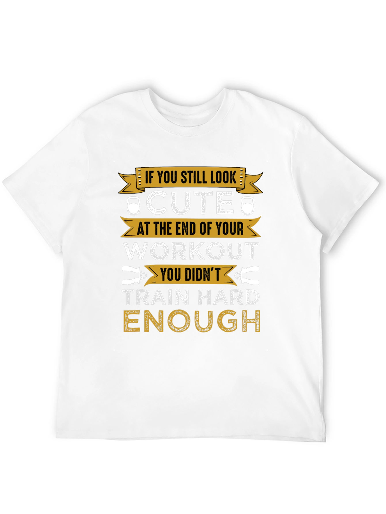 Workout T-Shirt - Train Hard Enough