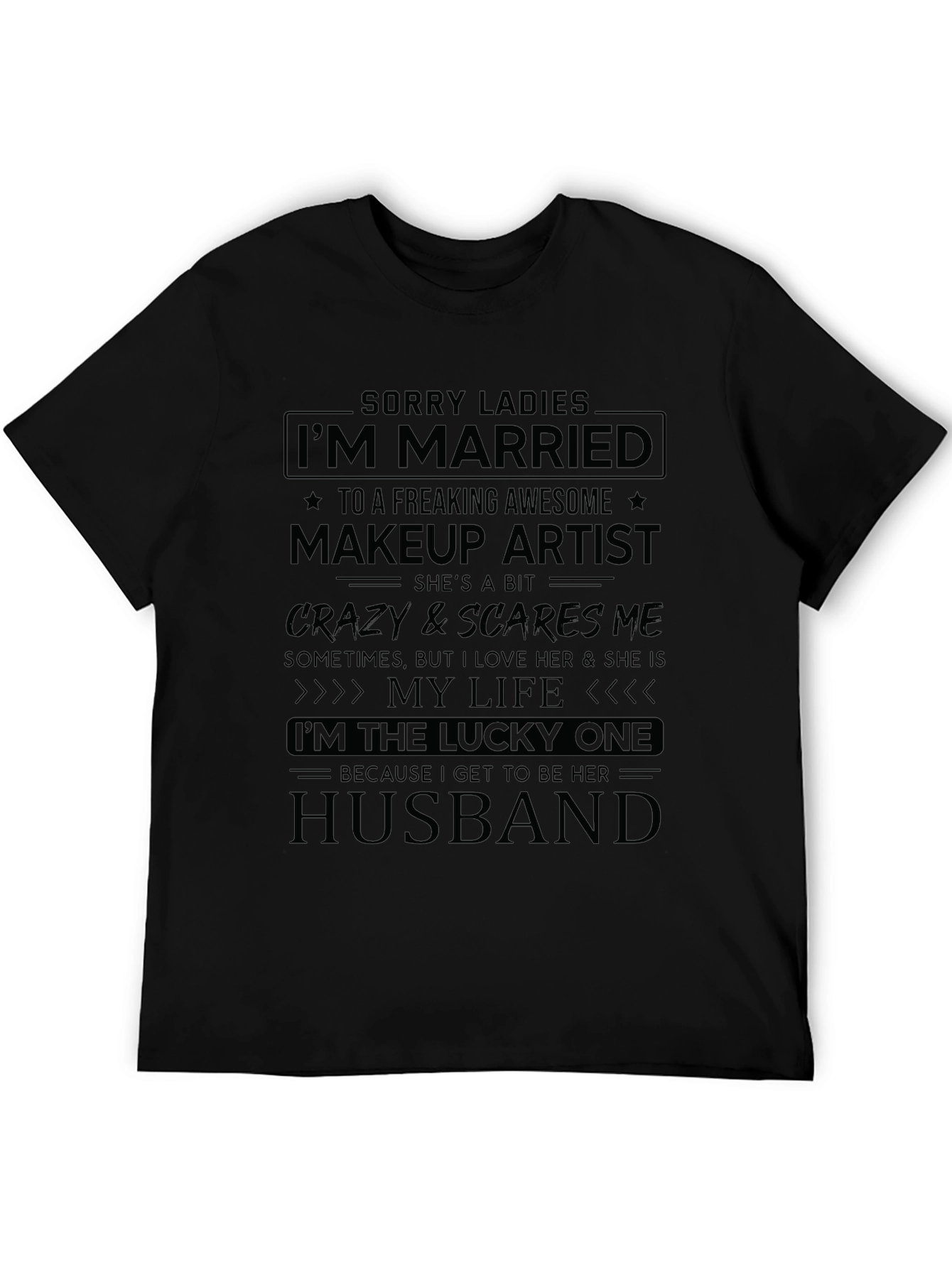 Im Married To Makeup Artist Graphic T-Shirt
