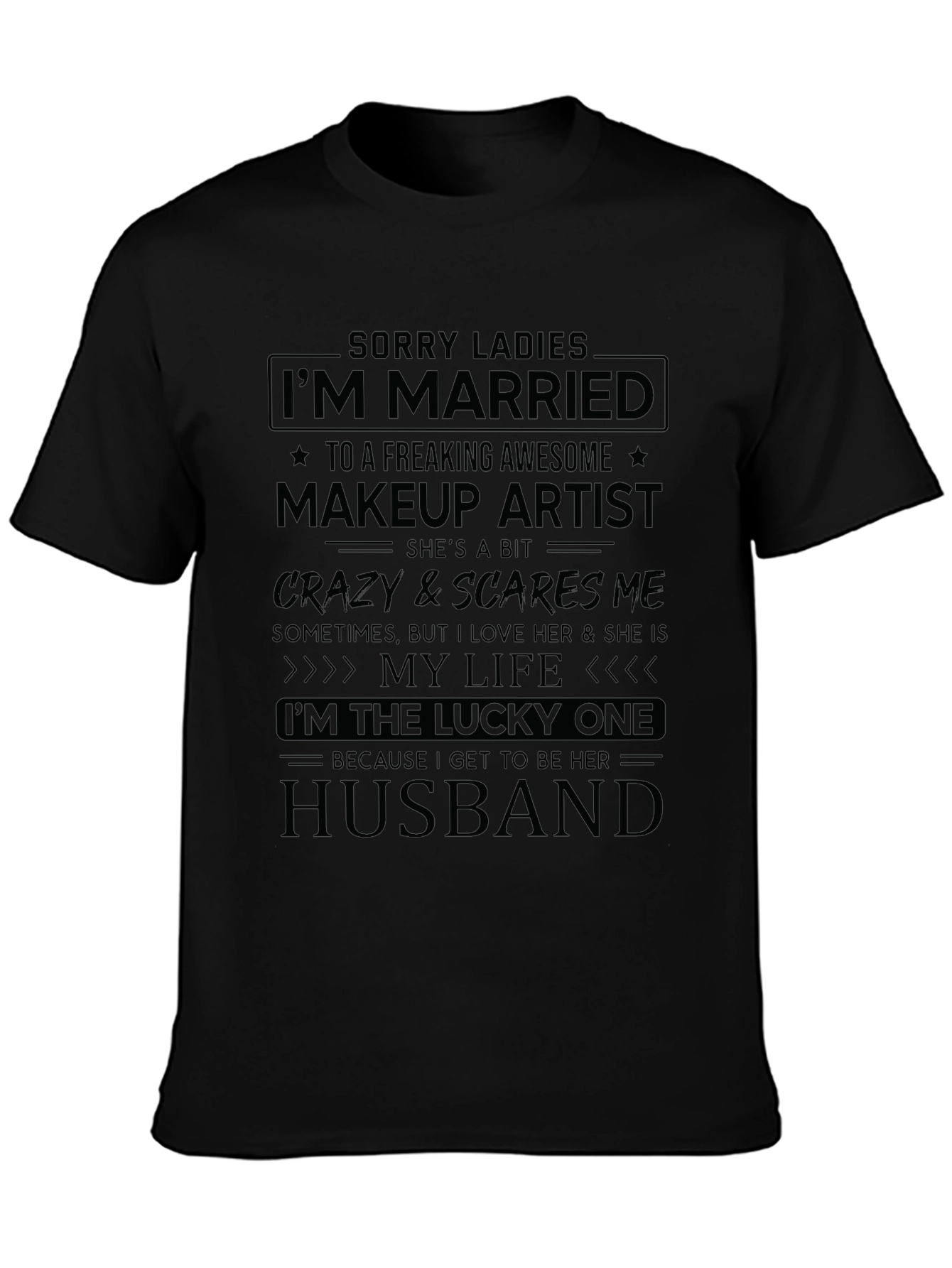 Im Married To Makeup Artist Graphic T-Shirt