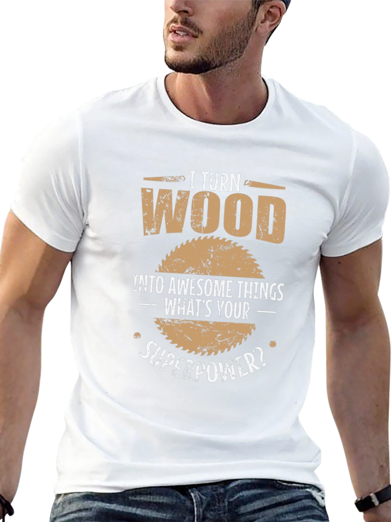 Woodworking Superpower T-Shirt - Woodworker Gift