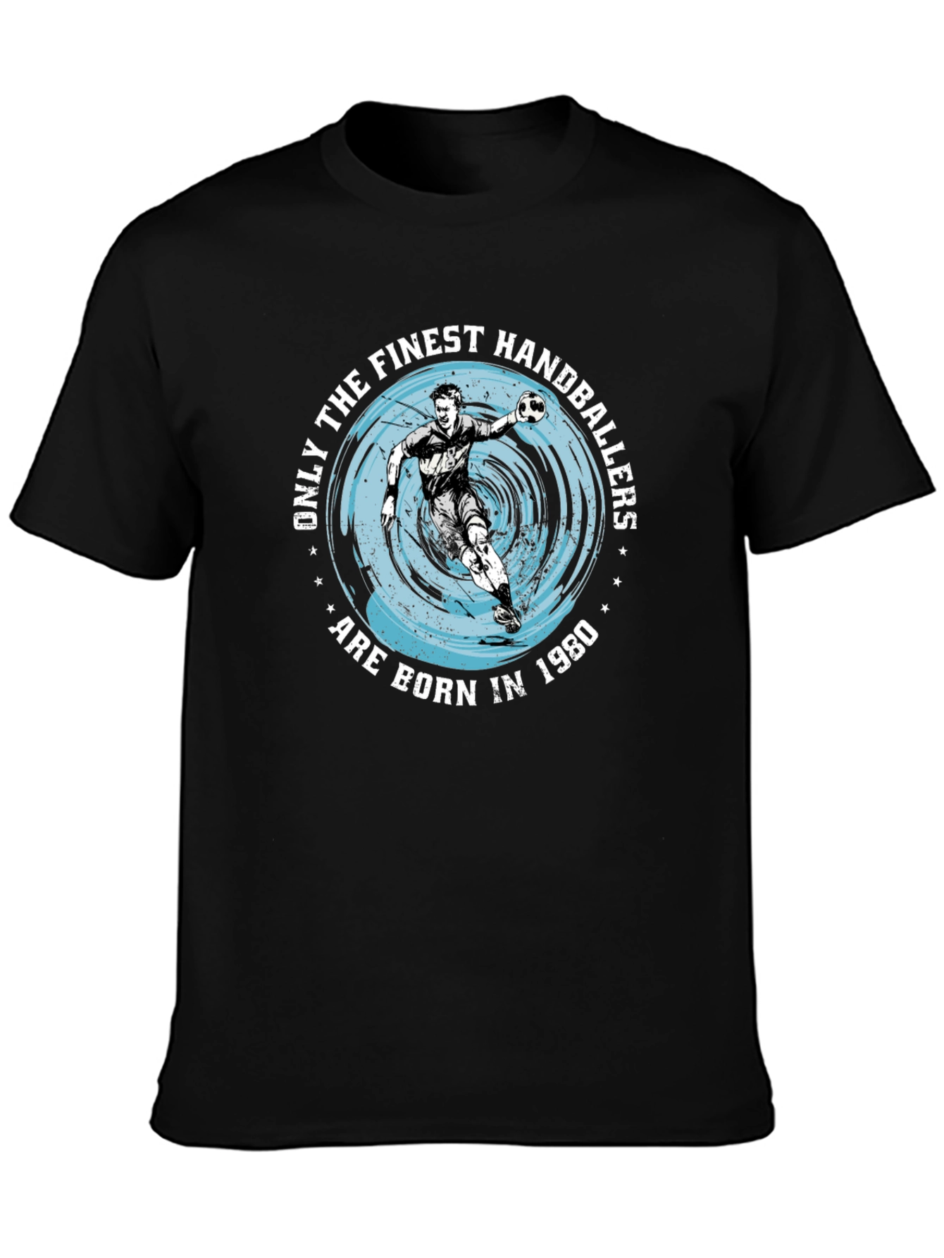 Finest Handballers Born In 1980 T-Shirt