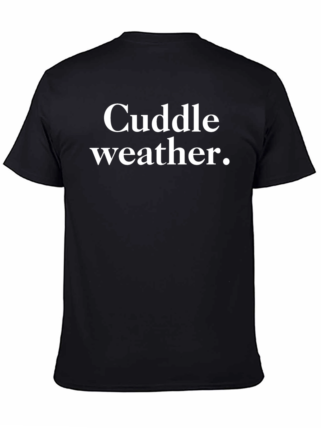 Cuddle Weather Graphic Tee - Cozy & Stylish