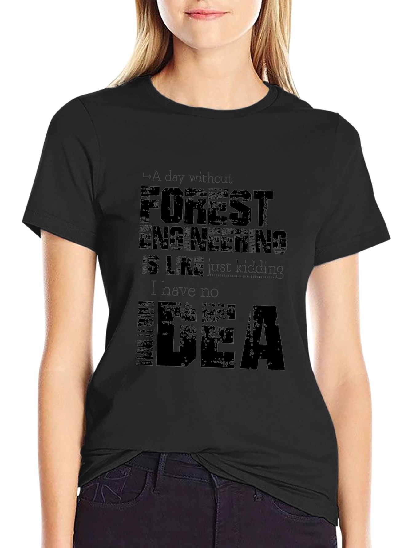 Forest Engineering Humor T-Shirt