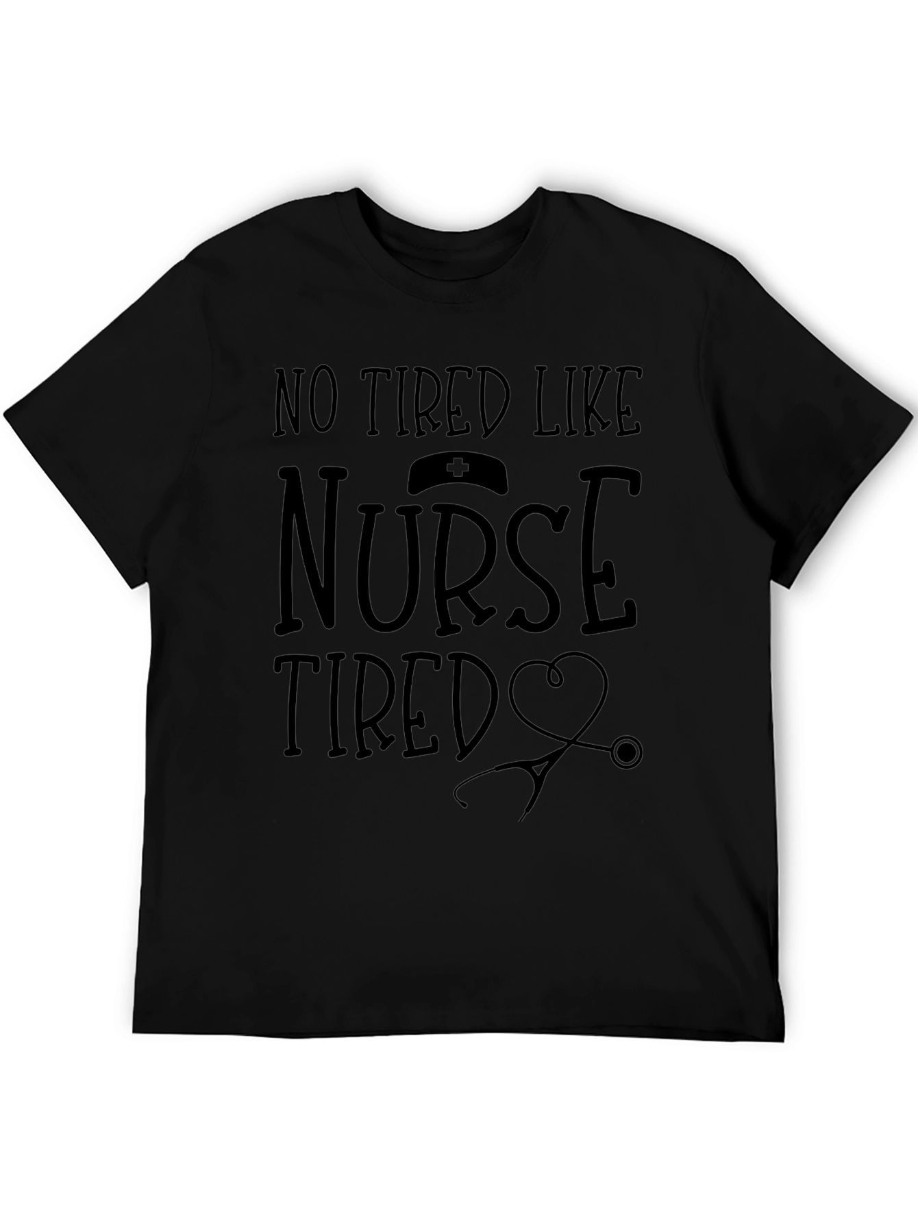 Nurse Tired T-Shirt - Black