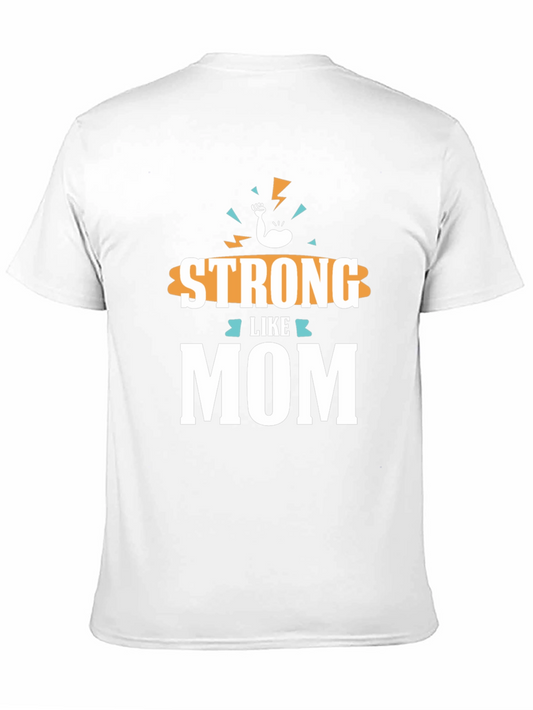Strong Like Mom T-Shirt Black Graphic Tee