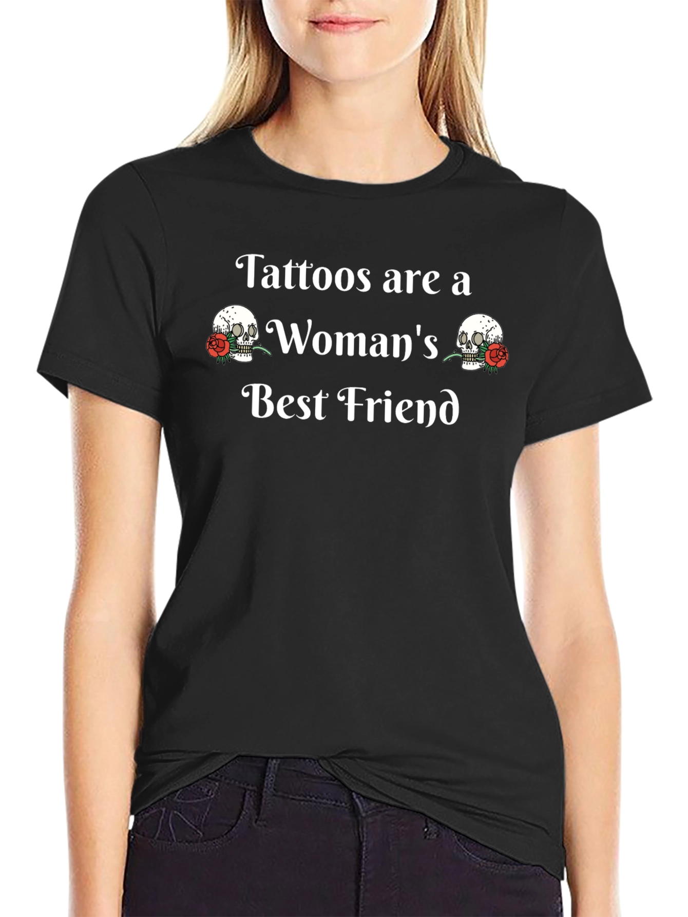 Tattoos are a Womans Best Friend T-Shirt