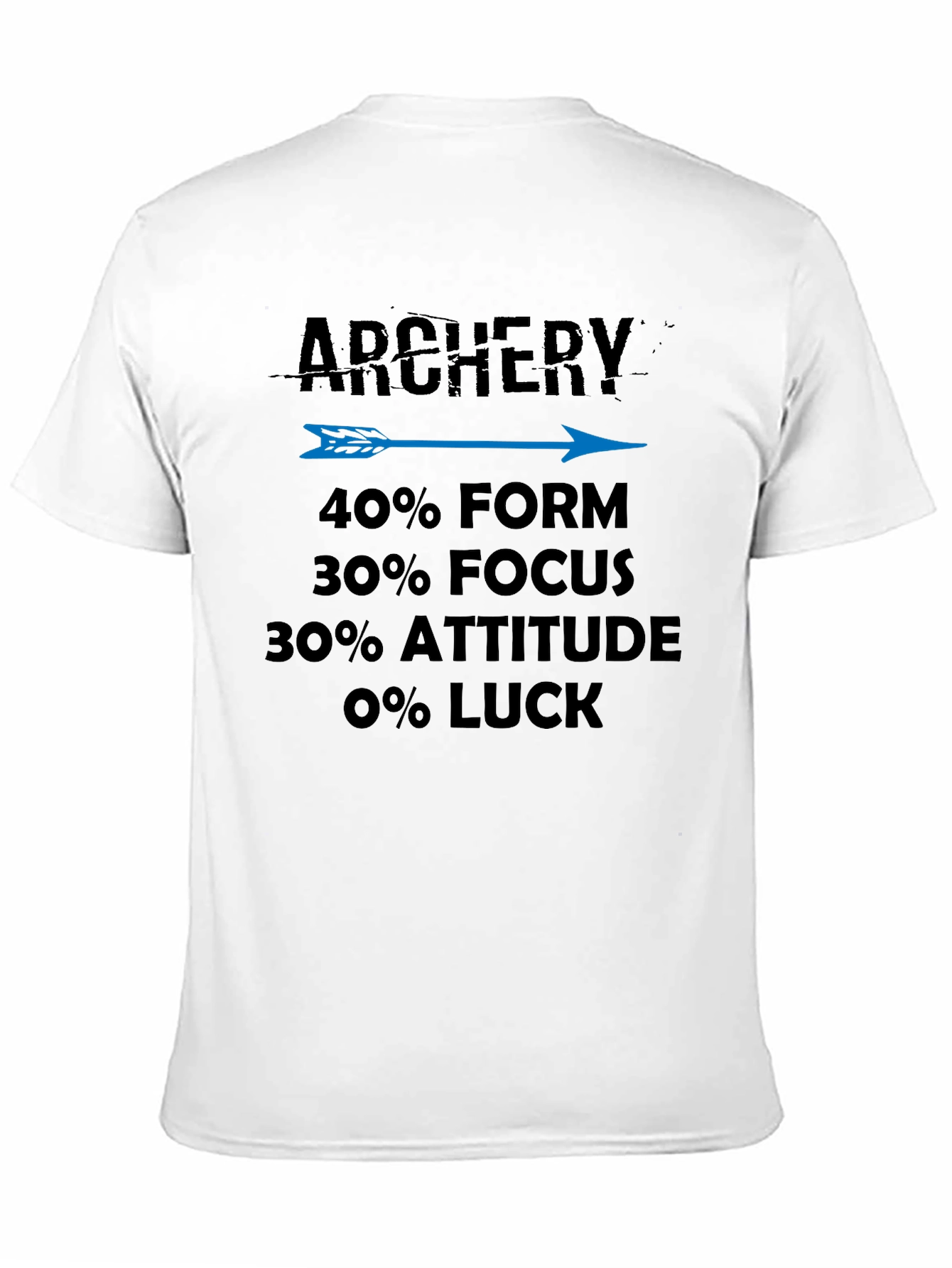 Archery Form Focus Attitude T-Shirt