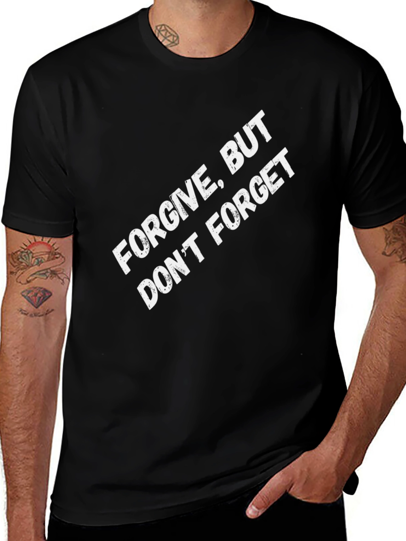 Forgive But Dont Forget Graphic Tee