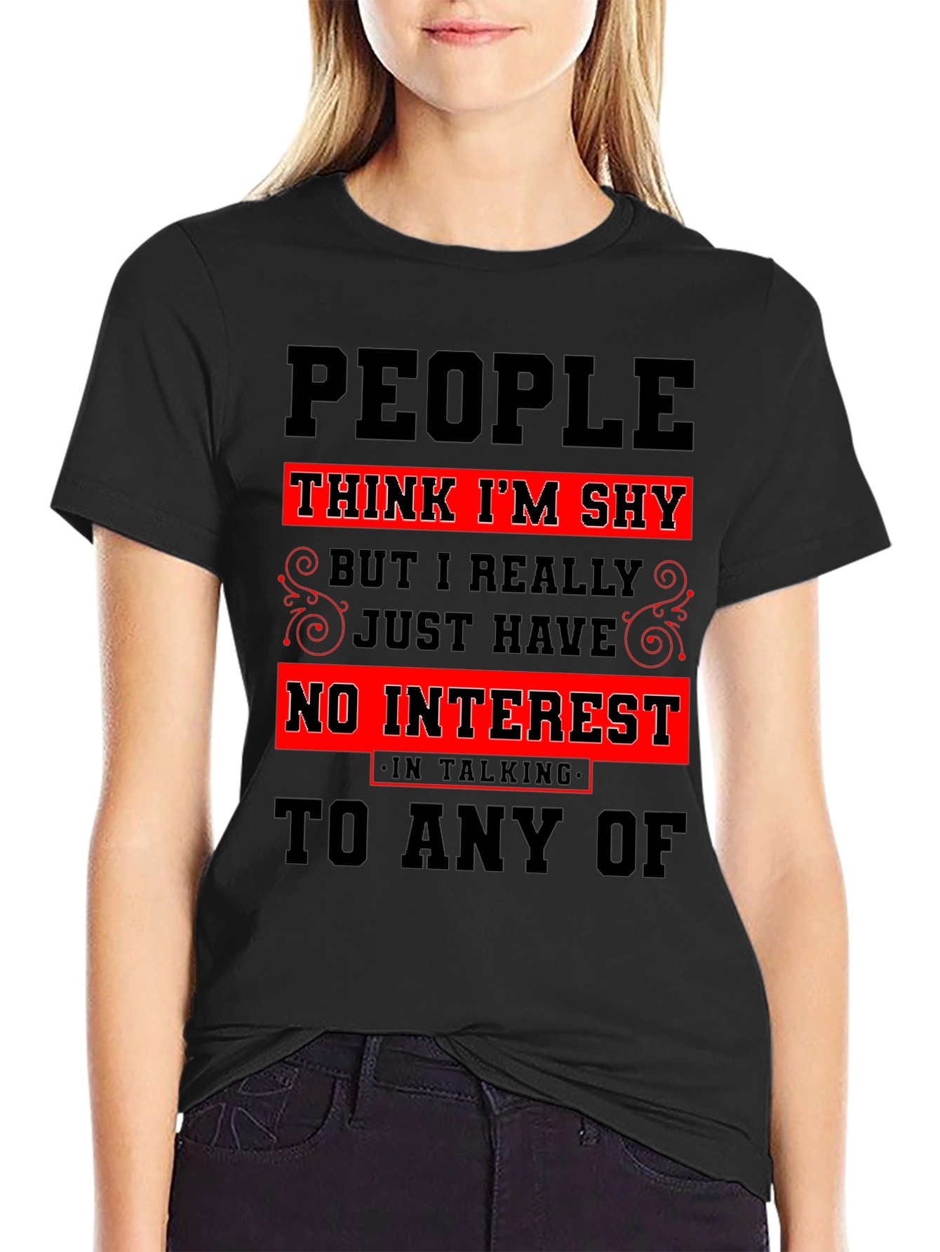 Introvert Humor T-Shirt: People Think Im Shy