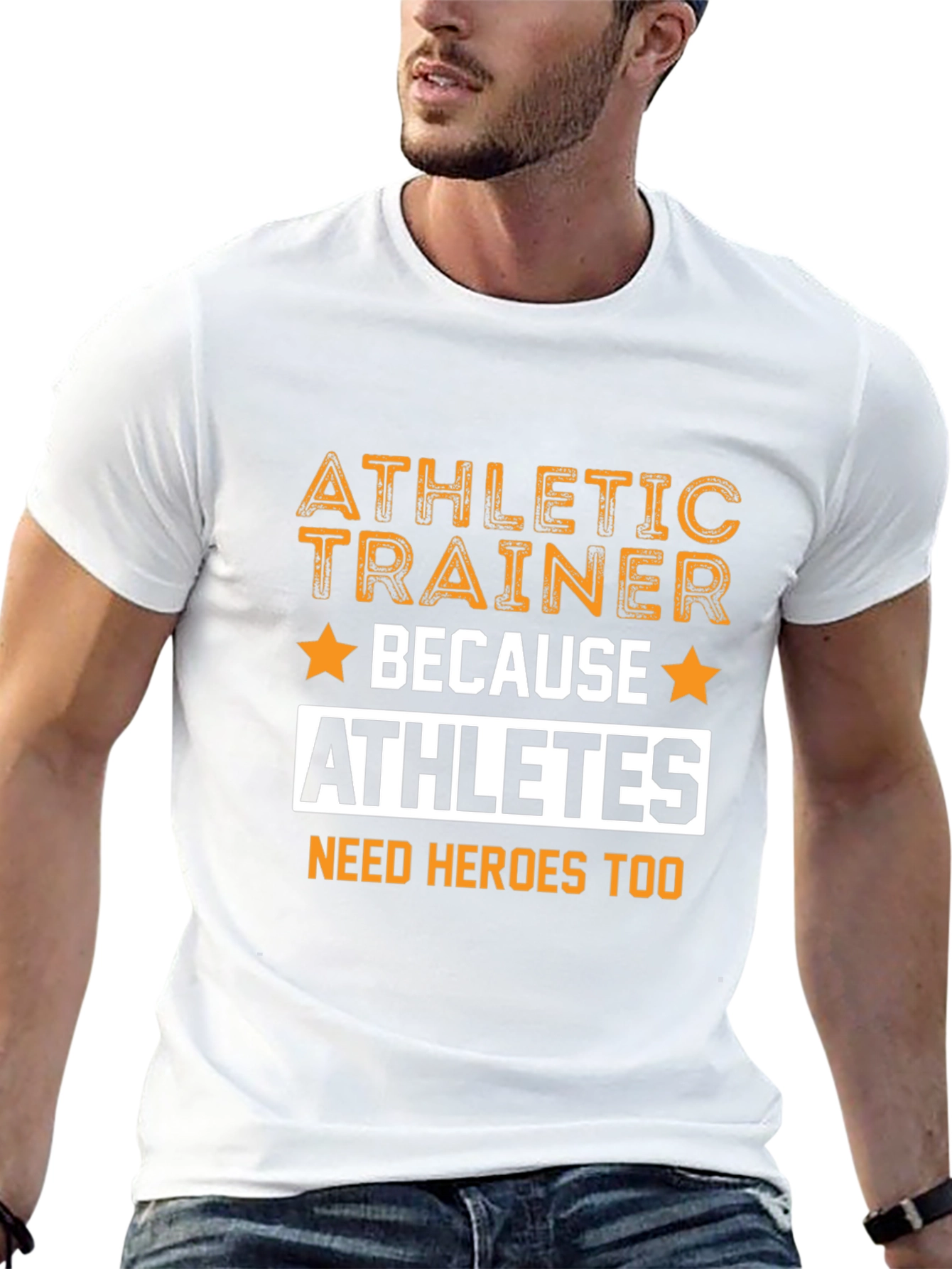 Athletic Trainer T-Shirt - Because Athletes Need Heroes Too