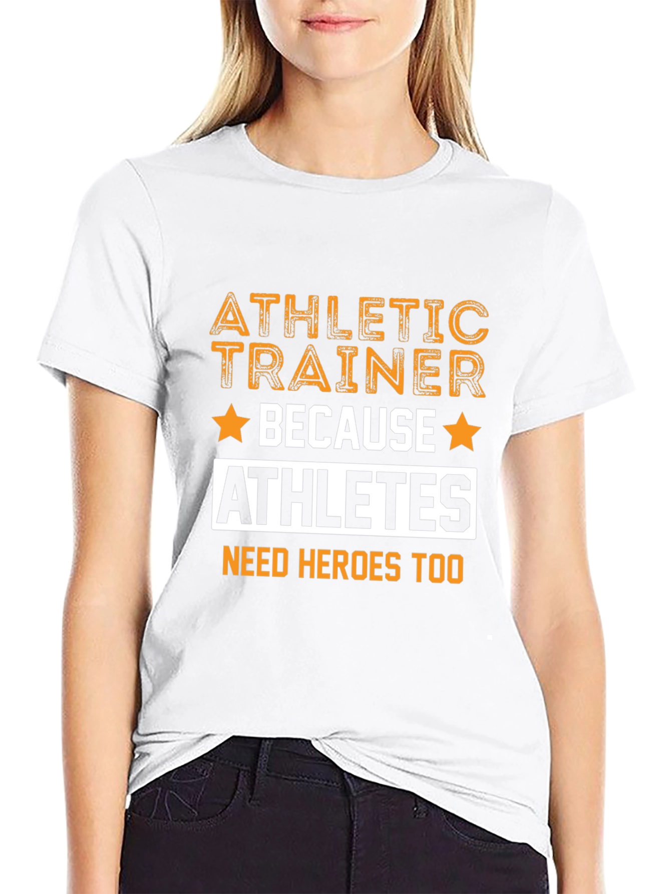 Athletic Trainer T-Shirt - Because Athletes Need Heroes Too